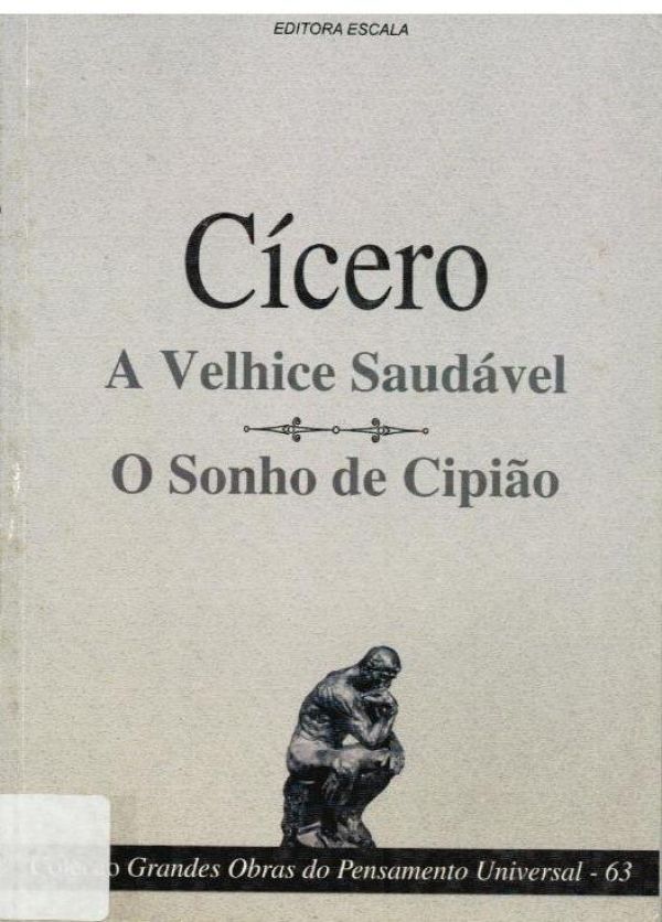 Velhice saudável, A - Sonho de Cipião, O